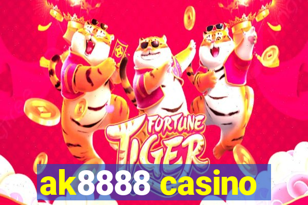 ak8888 casino