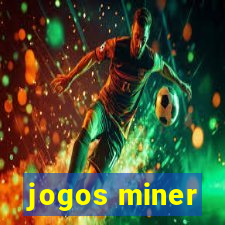 jogos miner