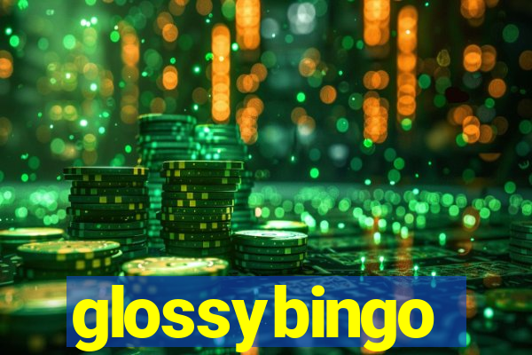 glossybingo