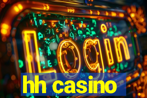 hh casino