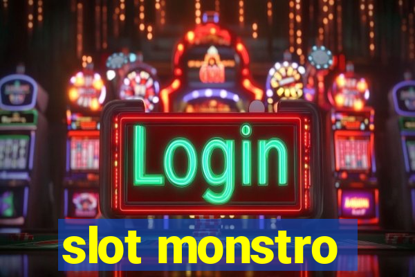 slot monstro