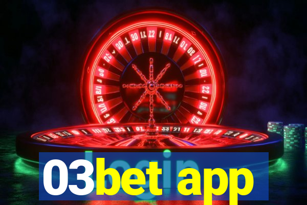 03bet app