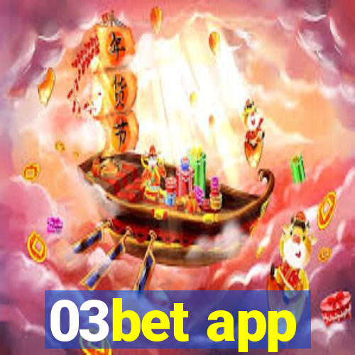 03bet app