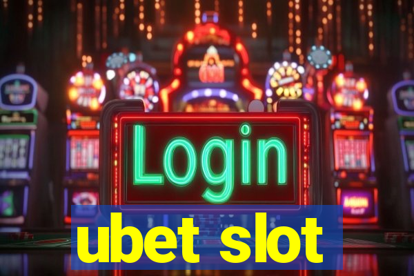 ubet slot