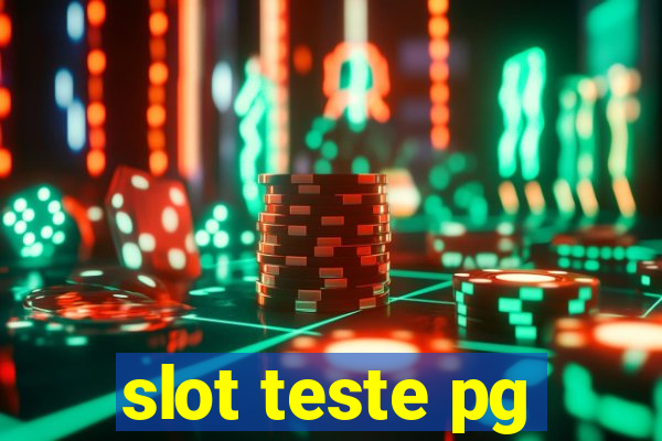 slot teste pg