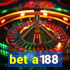 bet a188