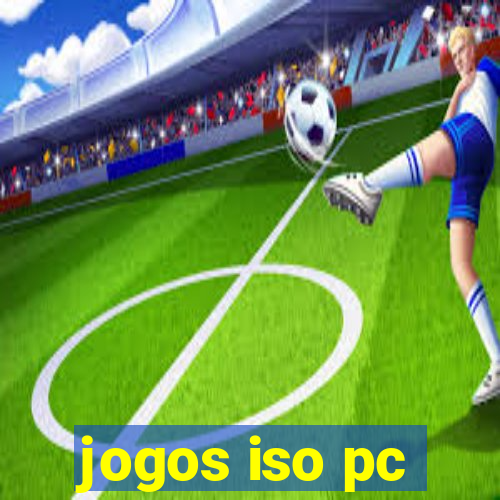 jogos iso pc