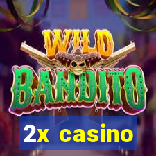 2x casino