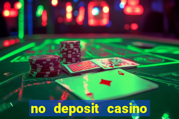 no deposit casino free spin