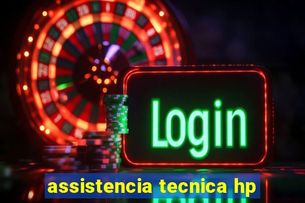 assistencia tecnica hp