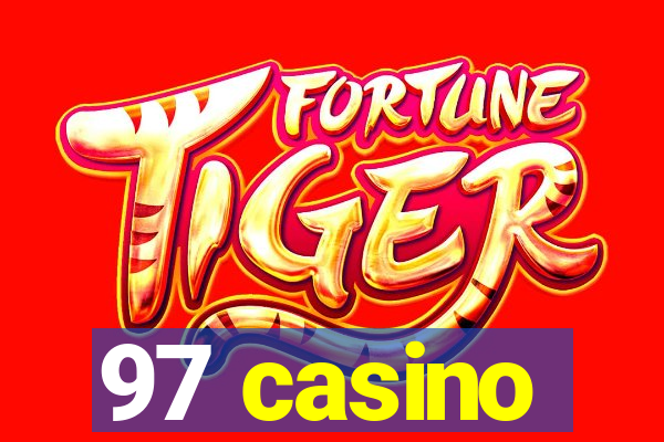 97 casino