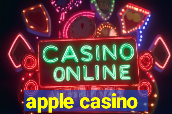 apple casino