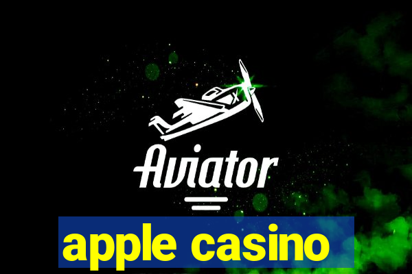 apple casino