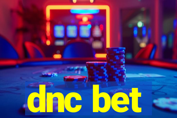 dnc bet