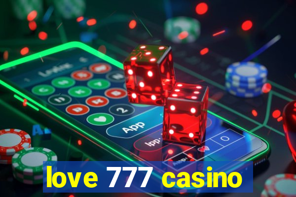 love 777 casino