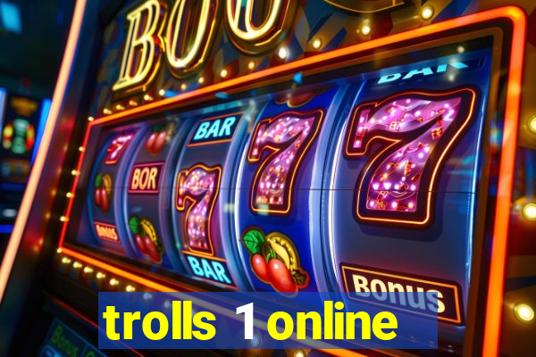 trolls 1 online