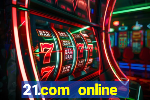 21.com online casino review