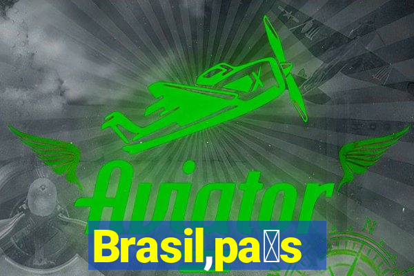 Brasil,pa铆s