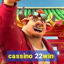 cassino 22win