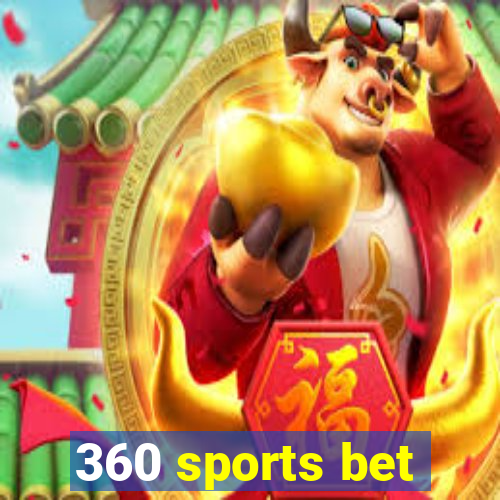 360 sports bet