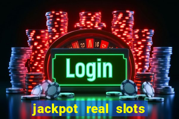 jackpot real slots e crash