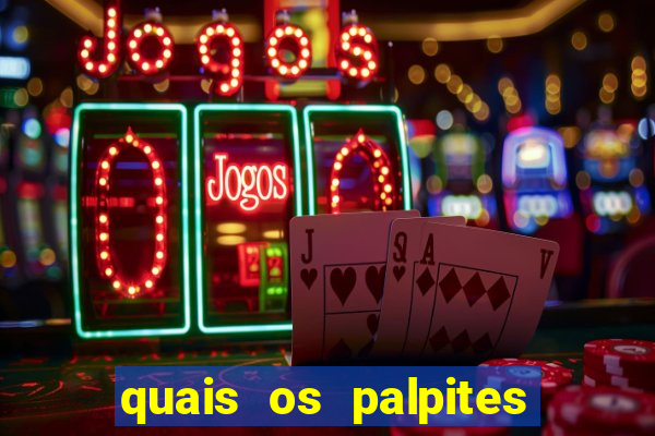 quais os palpites para os jogos de hoje