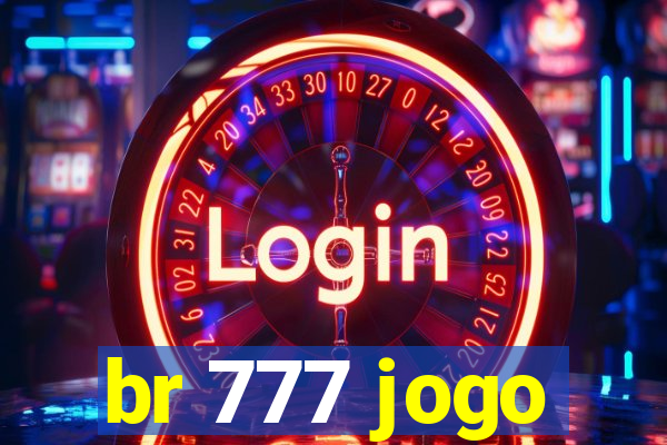 br 777 jogo