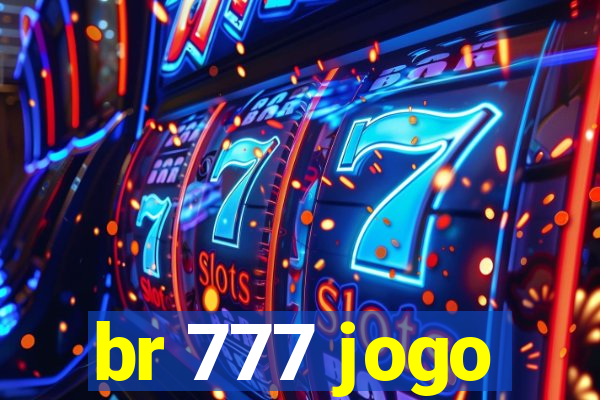 br 777 jogo