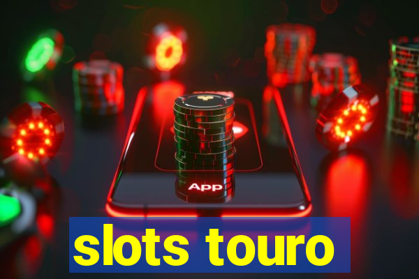 slots touro