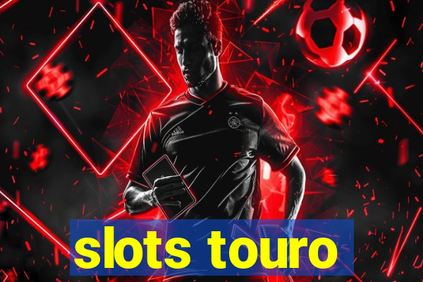 slots touro