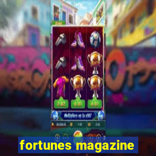 fortunes magazine