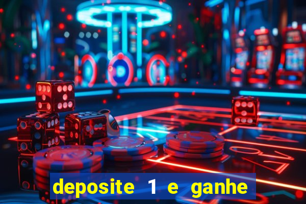 deposite 1 e ganhe 10 vai de bet