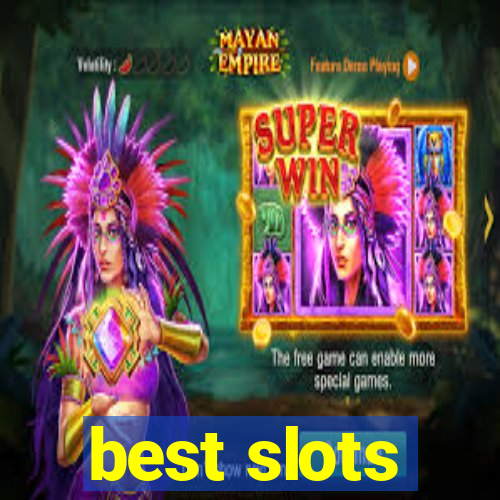 best slots