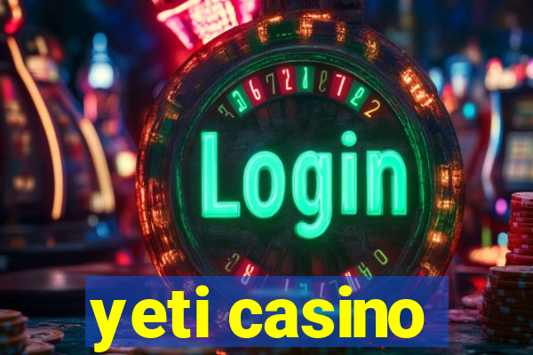 yeti casino