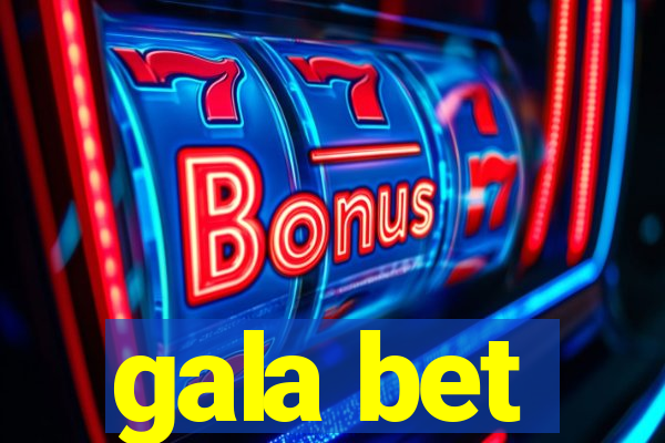 gala bet