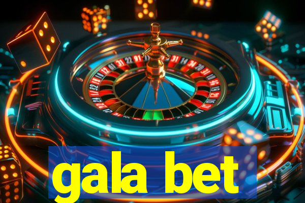 gala bet