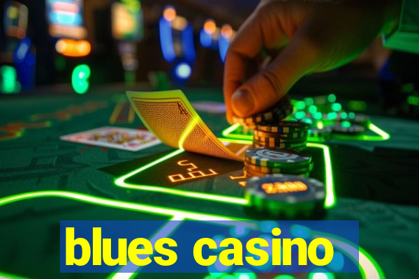 blues casino