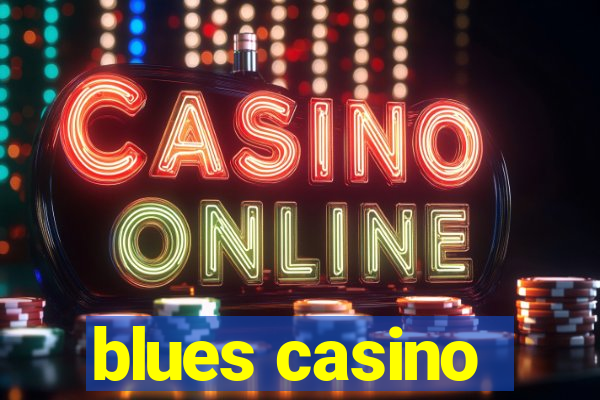 blues casino