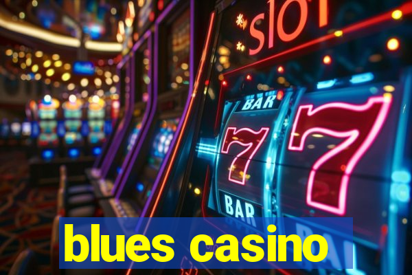 blues casino