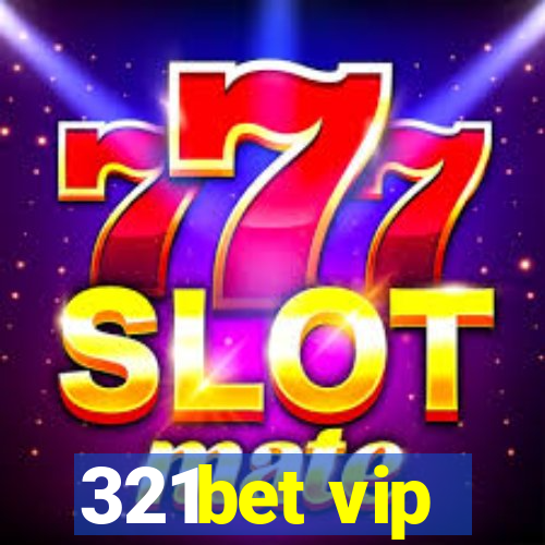 321bet vip