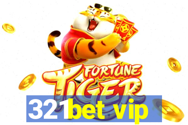 321bet vip