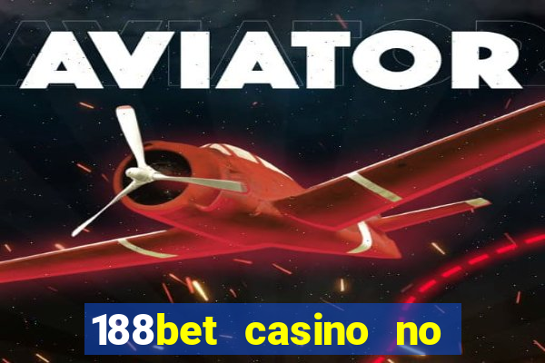 188bet casino no deposit bonus