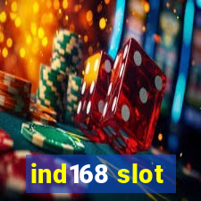 ind168 slot