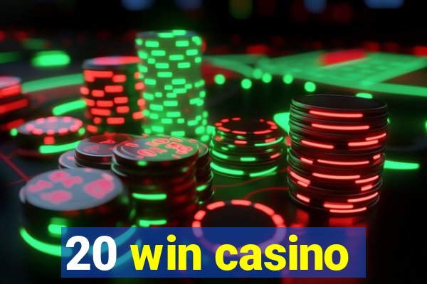 20 win casino