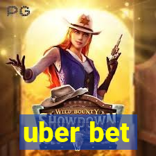 uber bet