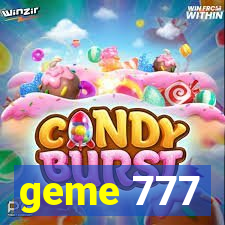 geme 777