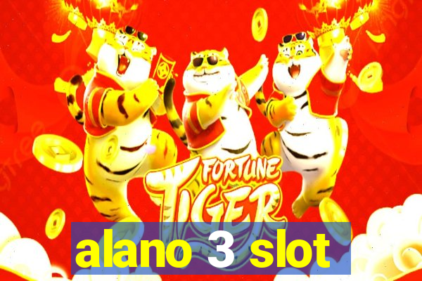 alano 3 slot