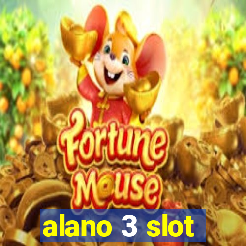 alano 3 slot