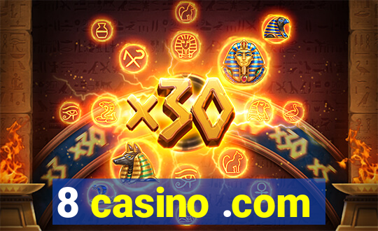 8 casino .com