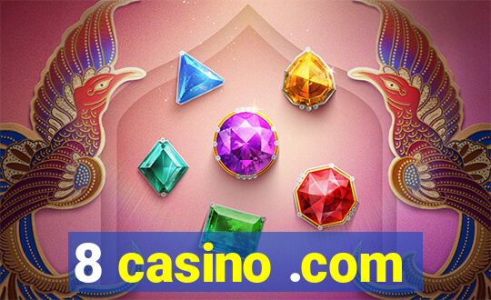 8 casino .com